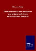 Vorderes Coverbild Die Geheimnisse der Inquisition und anderer geheimen Gesellschaften Spaniens