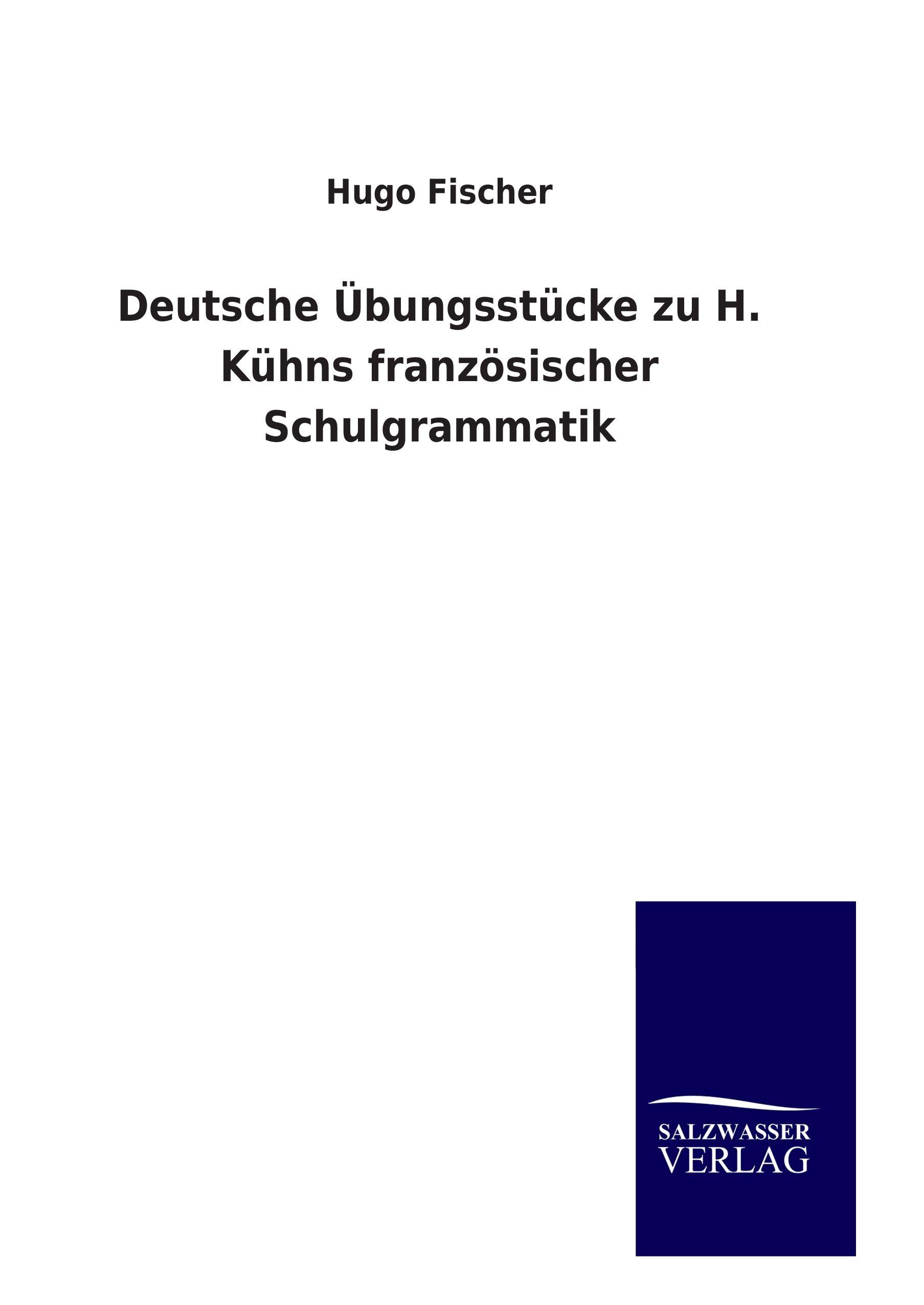 Vorderes Coverbild Deutsche Übungsstücke zu H. Kühns französischer Schulgrammatik