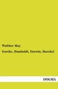 Vorderes Coverbild Goethe, Humboldt, Darwin, Haeckel