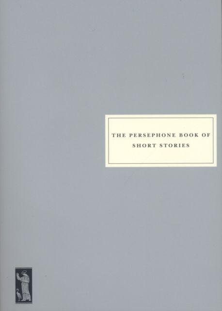 Vorderes Coverbild The Persephone Book of Short Stories