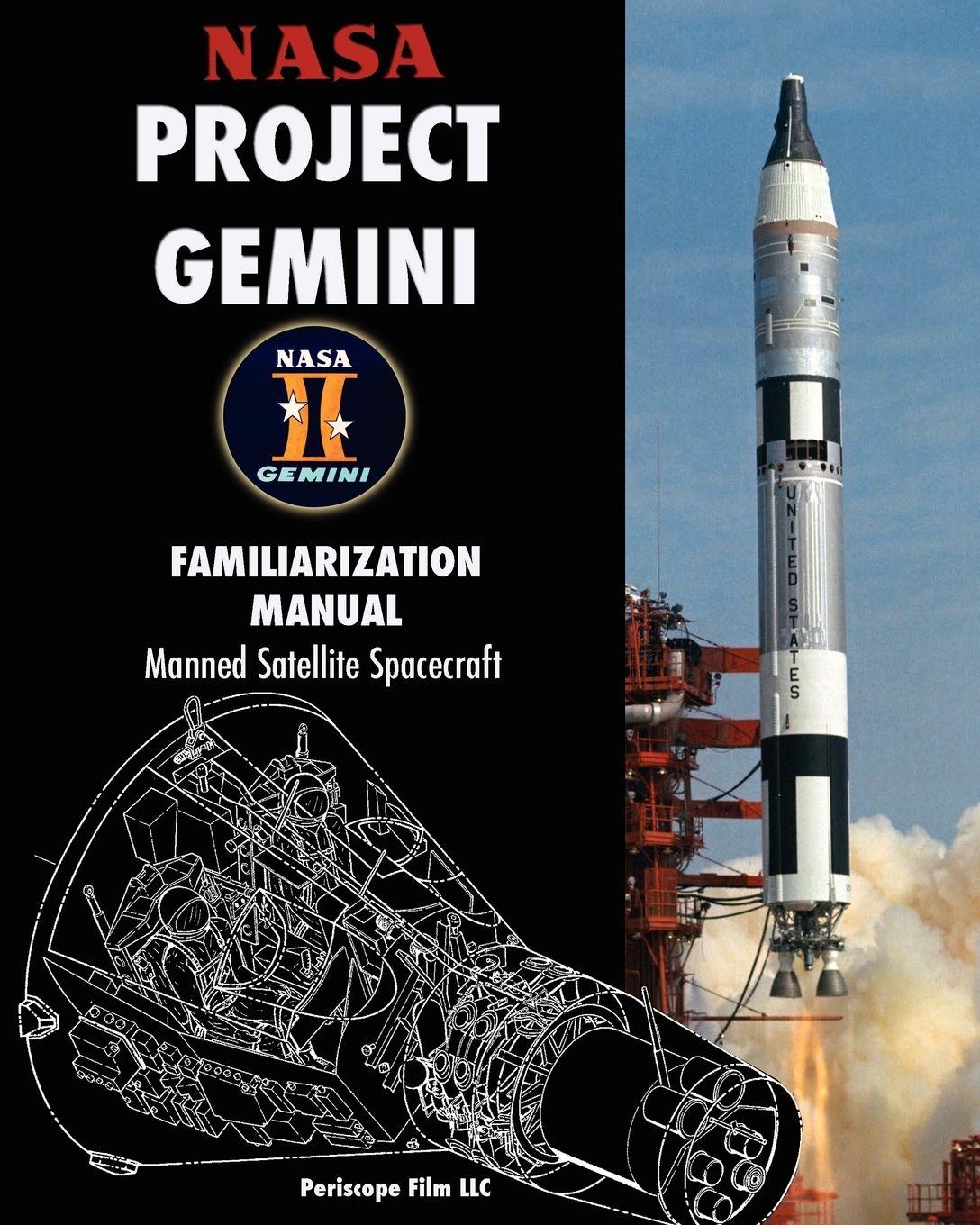 Vorderes Coverbild NASA Project Gemini Familiarization Manual Manned Satellite Spacecraft