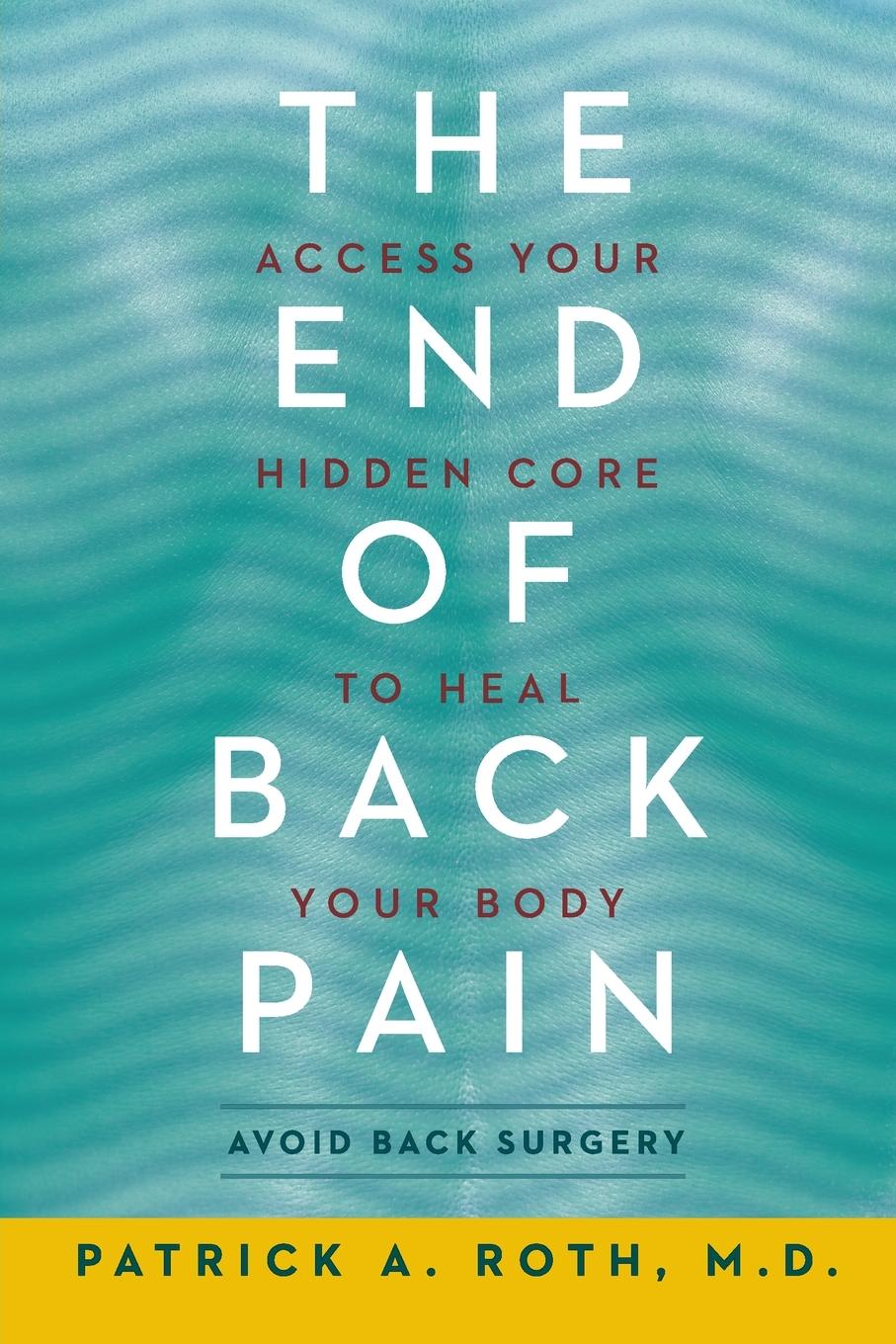 Vorderes Coverbild End of Back Pain, The