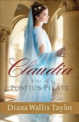 Vorderes Coverbild Claudia, Wife of Pontius Pilate