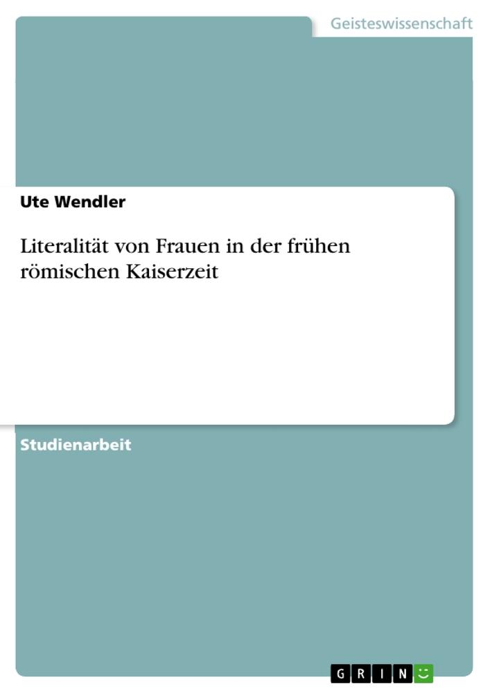 Vorderes Coverbild Literalität von Frauen in der frühen römischen Kaiserzeit