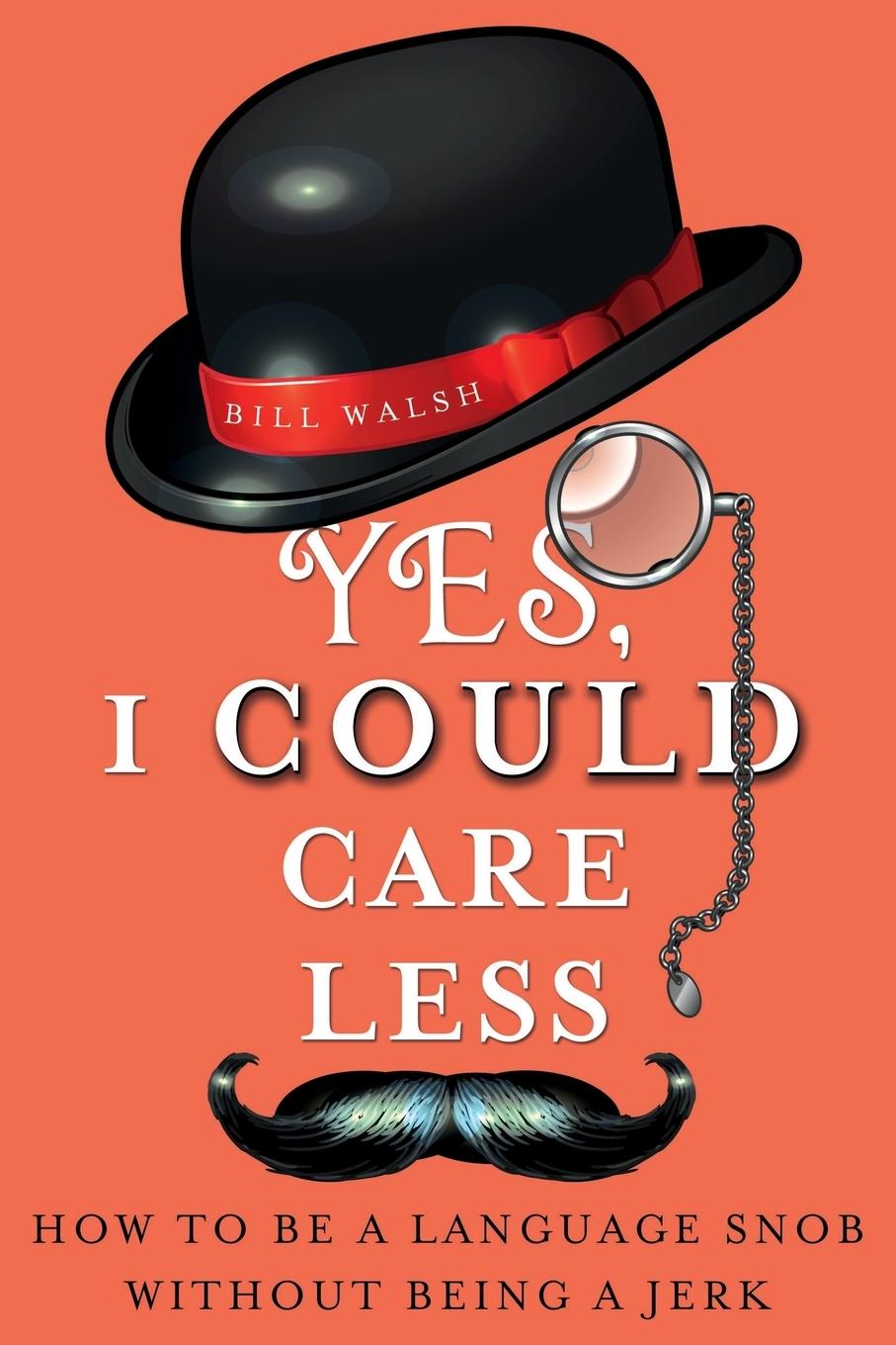 Vorderes Coverbild YES, I COULD CARE LESS