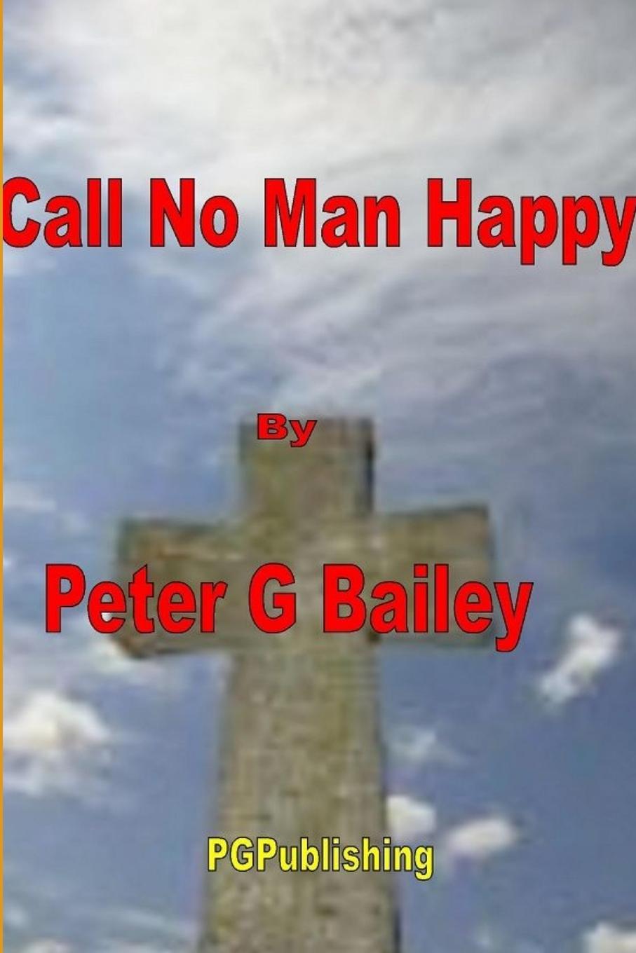 Vorderes Coverbild 'Call no man happy until he's dead'