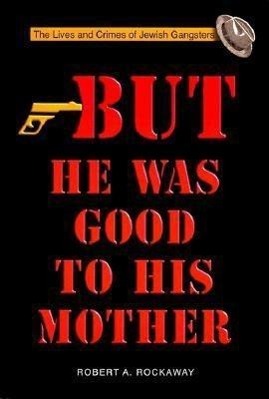 Vorderes Coverbild But He Was Good to His Mother