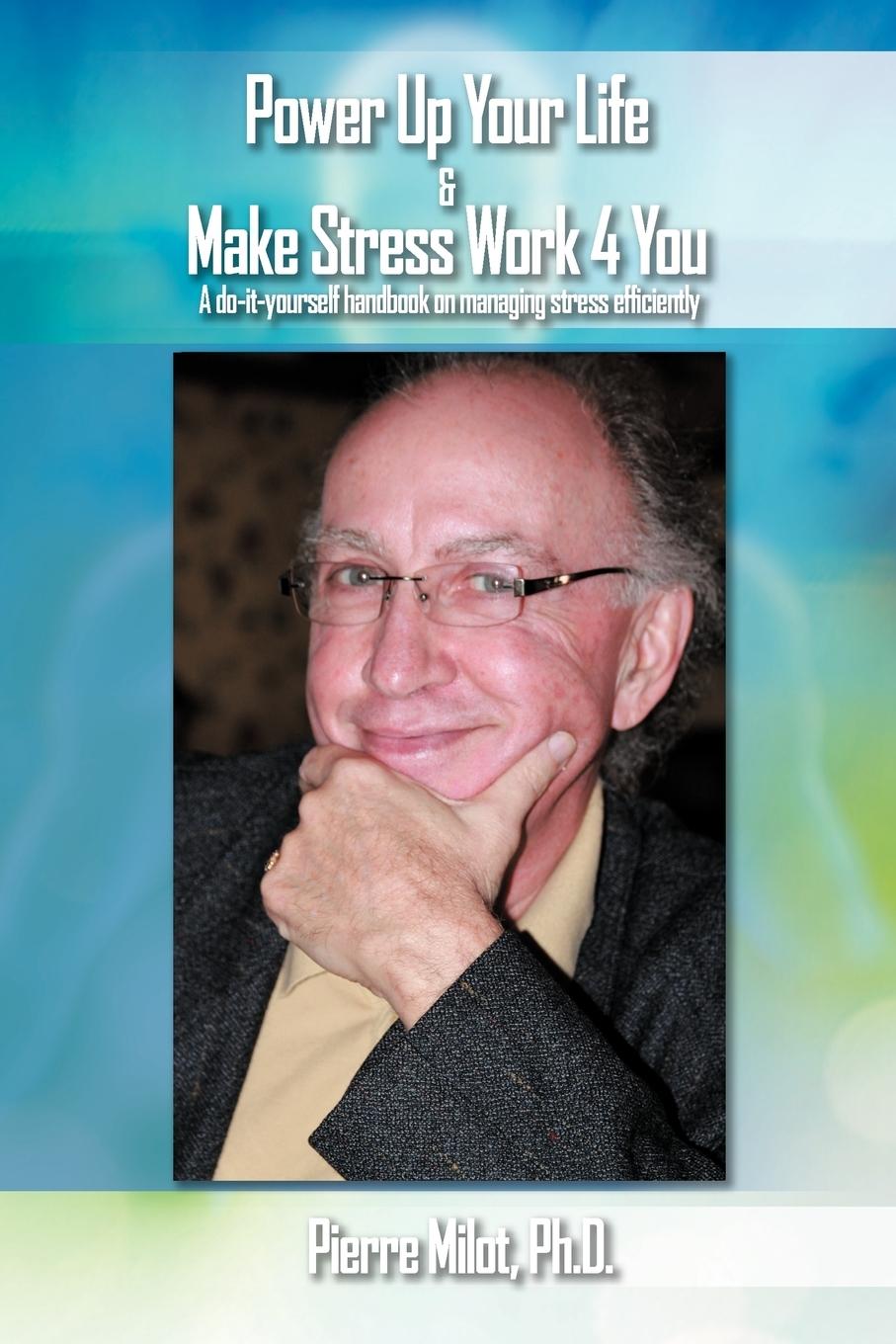 Vorderes Coverbild Power Up Your Life & Make Stress Work 4 You