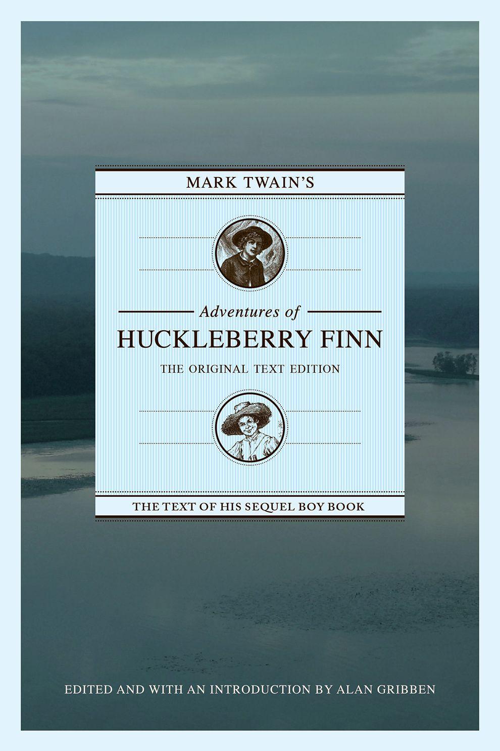 Vorderes Coverbild Mark Twain's Adventures of Huckleberry Finn: The Original Text Edition