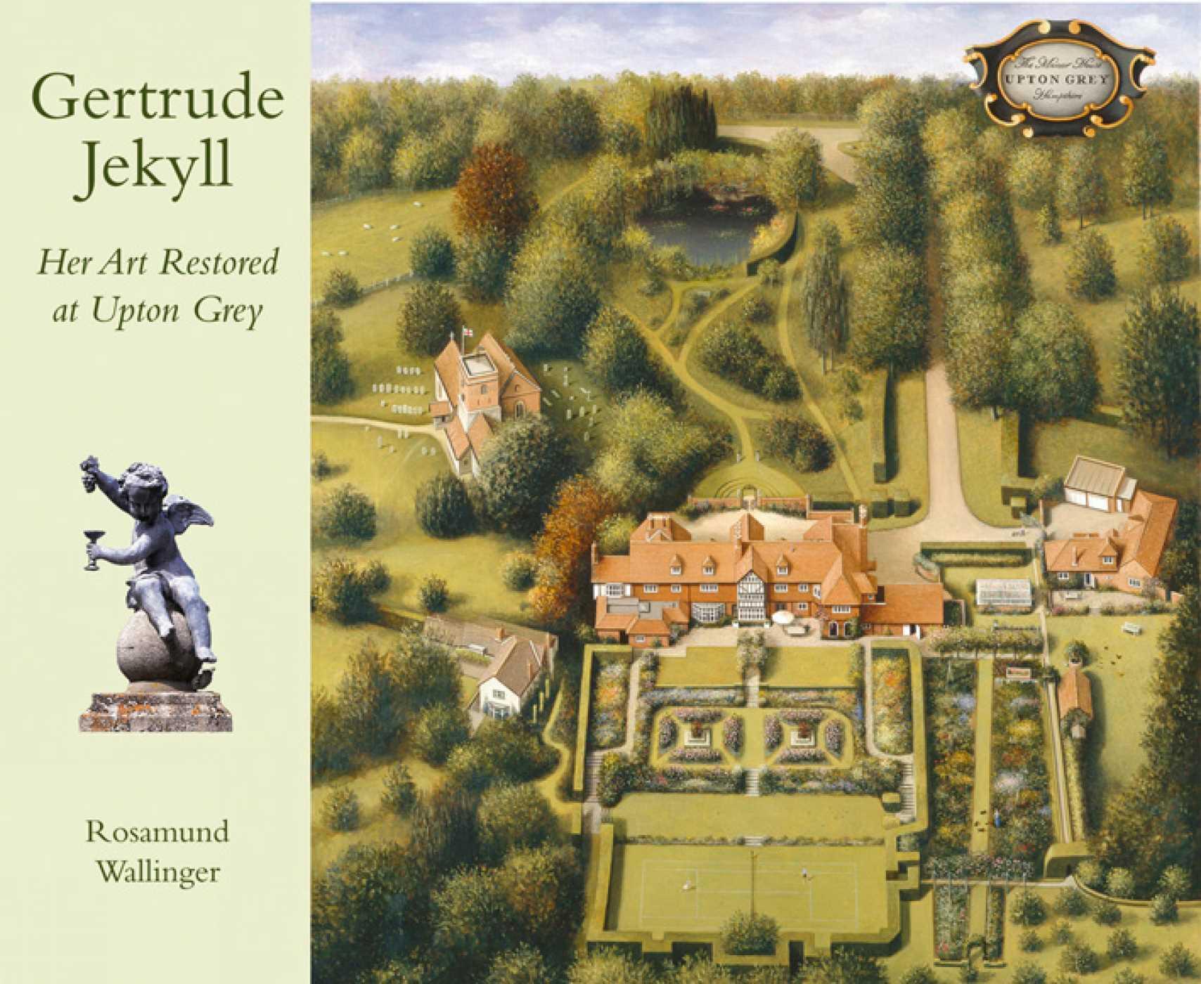Vorderes Coverbild Gertrude Jekyll: Her Art Restored at Upton Grey