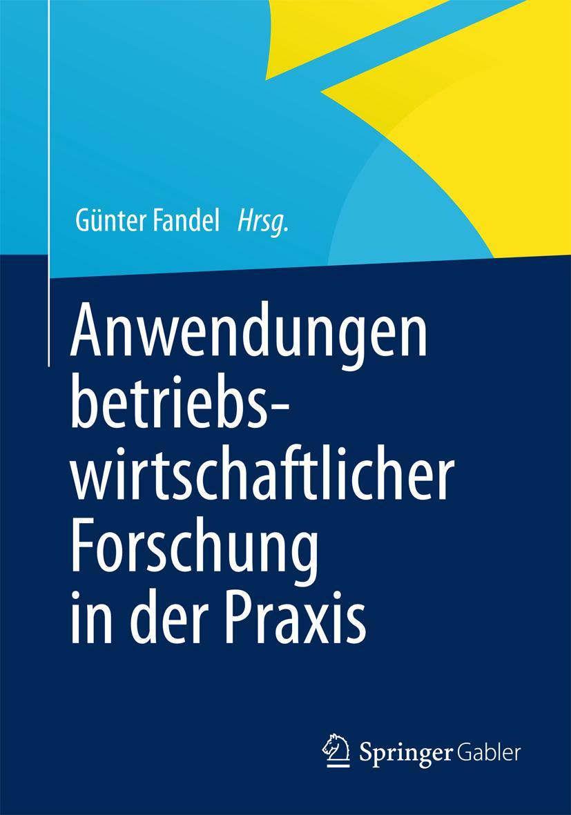 Vorderes Coverbild Anwendungen betriebswirtschaftlicher Forschung in der Praxis