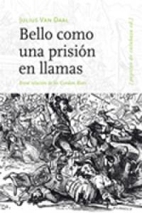 Vorderes Coverbild Bello como una prisión en llamas : breve relación de los Gordon Riots