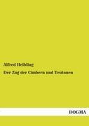 Vorderes Coverbild Der Zug der Cimbern und Teutonen