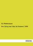 Vorderes Coverbild Der Krieg um Cuba im Sommer 1898