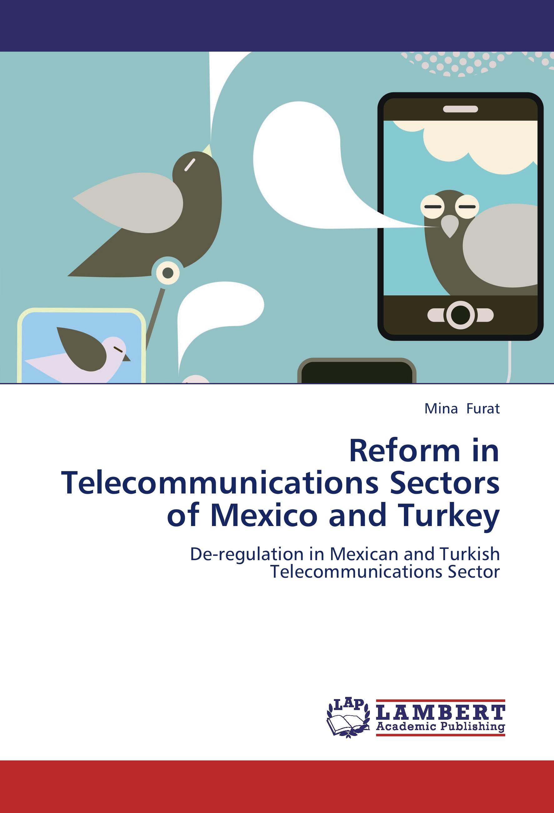 Vorderes Coverbild Reform in Telecommunications Sectors of Mexico and Turkey