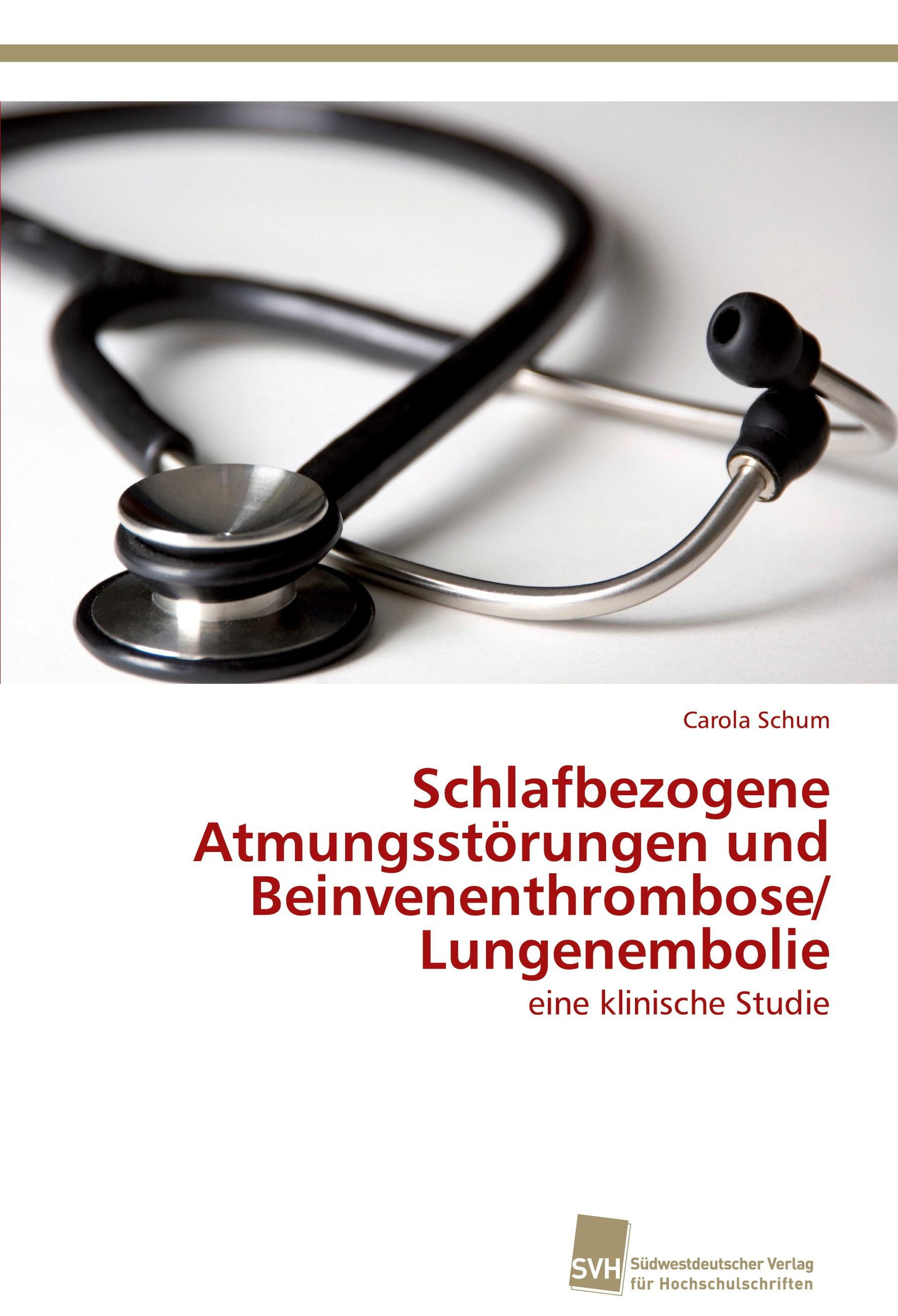 Vorderes Coverbild Schlafbezogene Atmungsstörungen und Beinvenenthrombose/ Lungenembolie