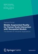 Vorderes Coverbild Mobile Augmented Reality for Human Scale Interaction with Geospatial Models