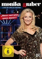 Vorderes Coverbild Monika Gruber - Wenn ned jetzt, wann dann