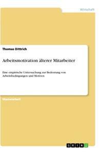 Vorderes Coverbild Arbeitsmotivation älterer Mitarbeiter