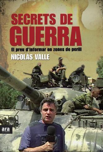Vorderes Coverbild Secrets de guerra : El preu d'informar en zones de perill