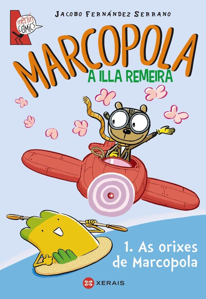 Vorderes Coverbild Marcopola 1, a illa remeira, As orixes de Marcopola