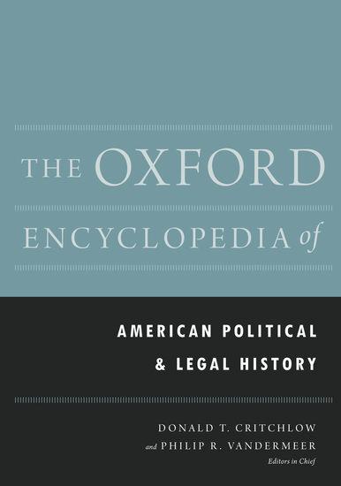 Vorderes Coverbild The Oxford Encyclopedia of American Political and Legal History