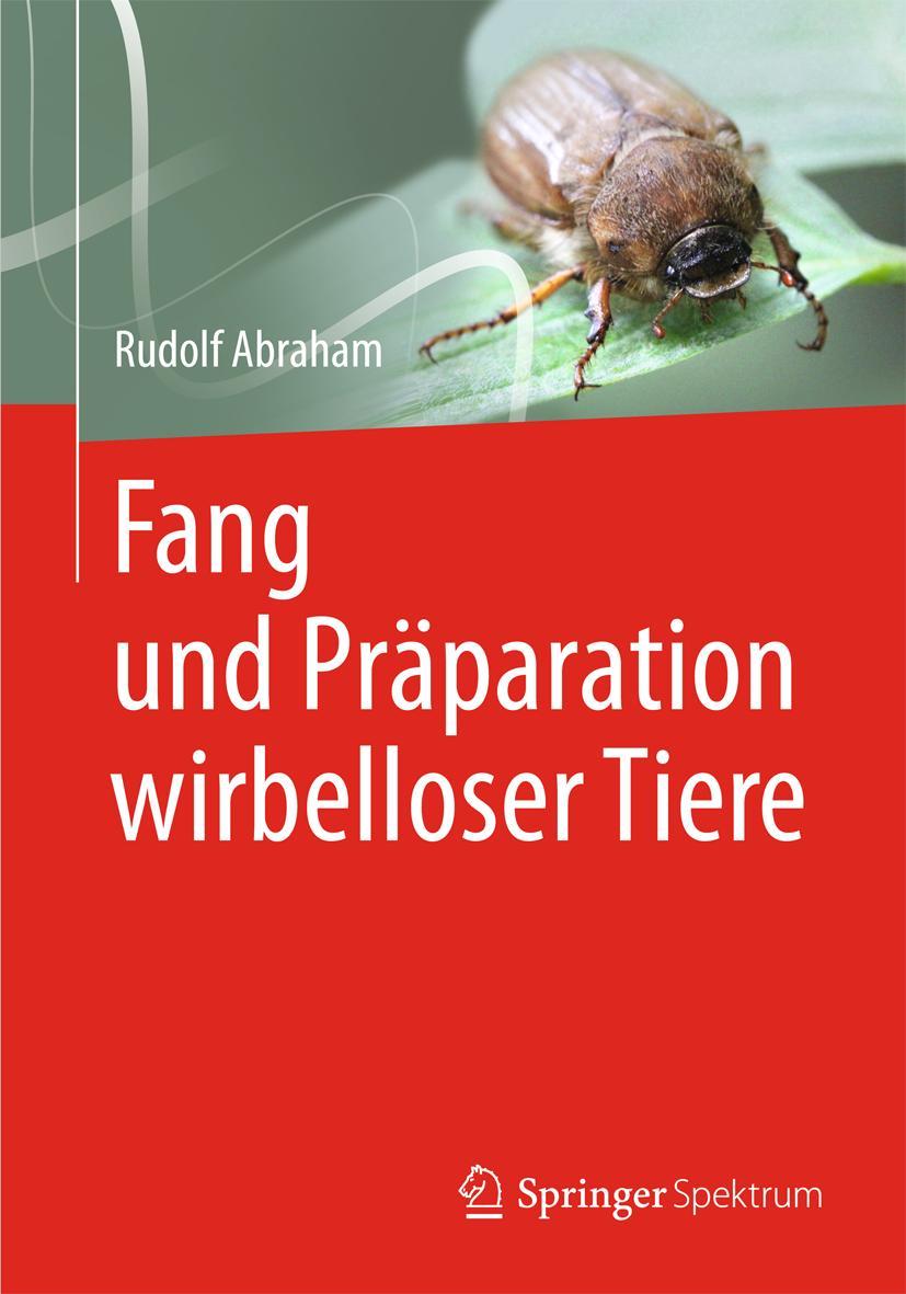 Vorderes Coverbild Fang und Präparation wirbelloser Tiere