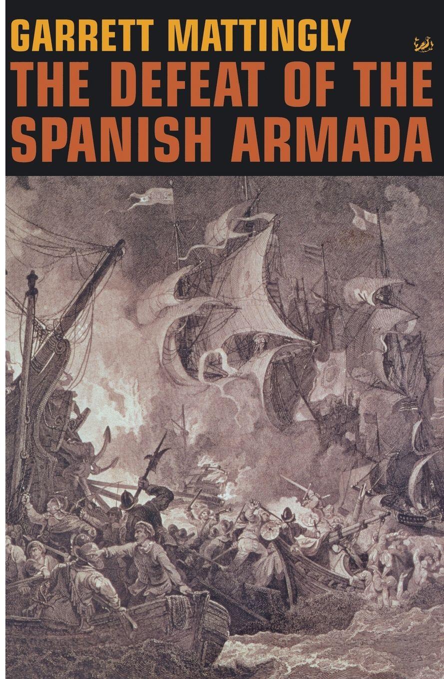 Vorderes Coverbild The Defeat Of The Spanish Armada