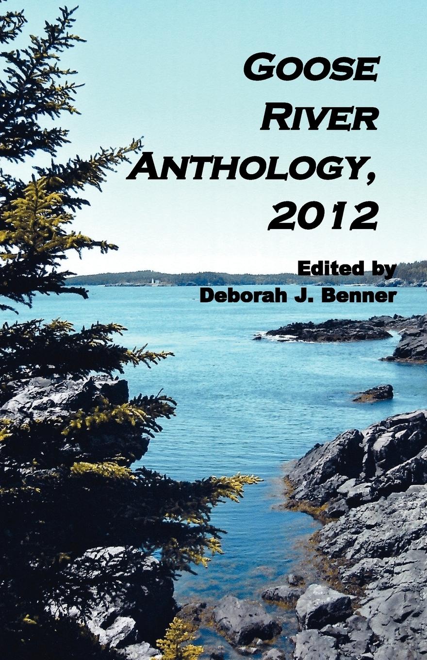 Vorderes Coverbild Goose River Anthology, 2012