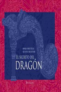 Vorderes Coverbild El secreto del dragón = The dragon's secret
