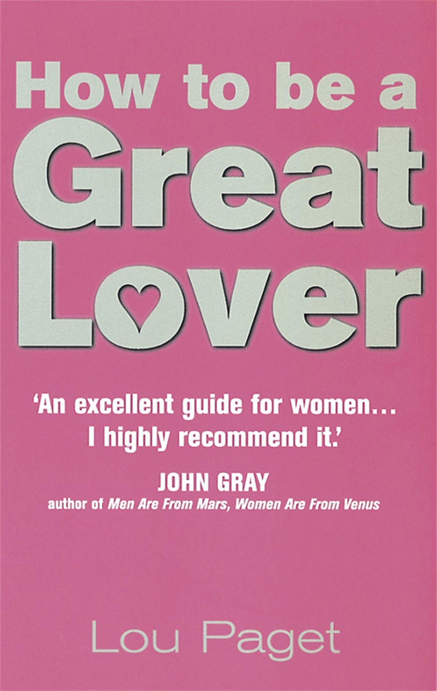 Vorderes Coverbild How To Be A Great Lover