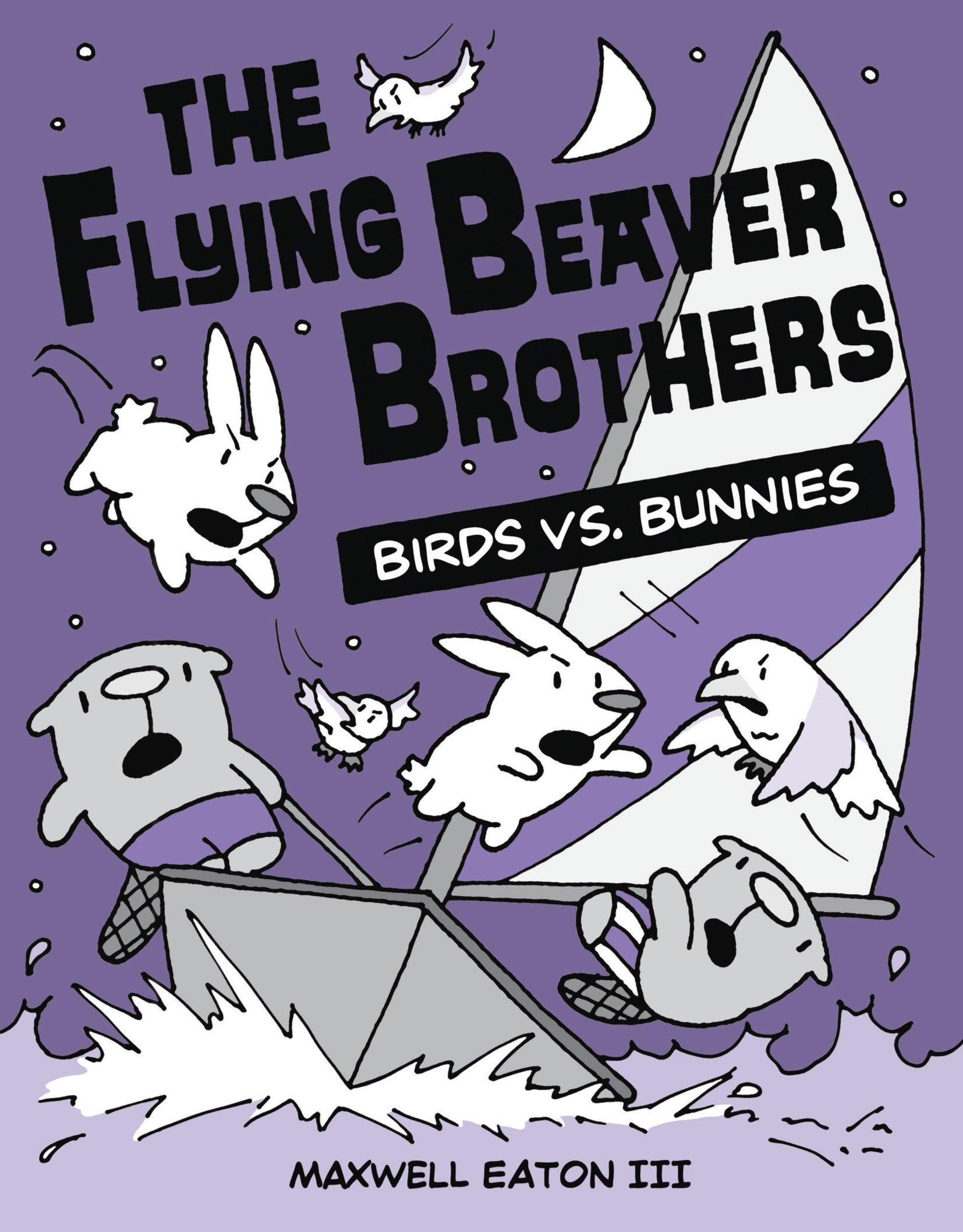 Vorderes Coverbild The Flying Beaver Brothers: Birds vs. Bunnies