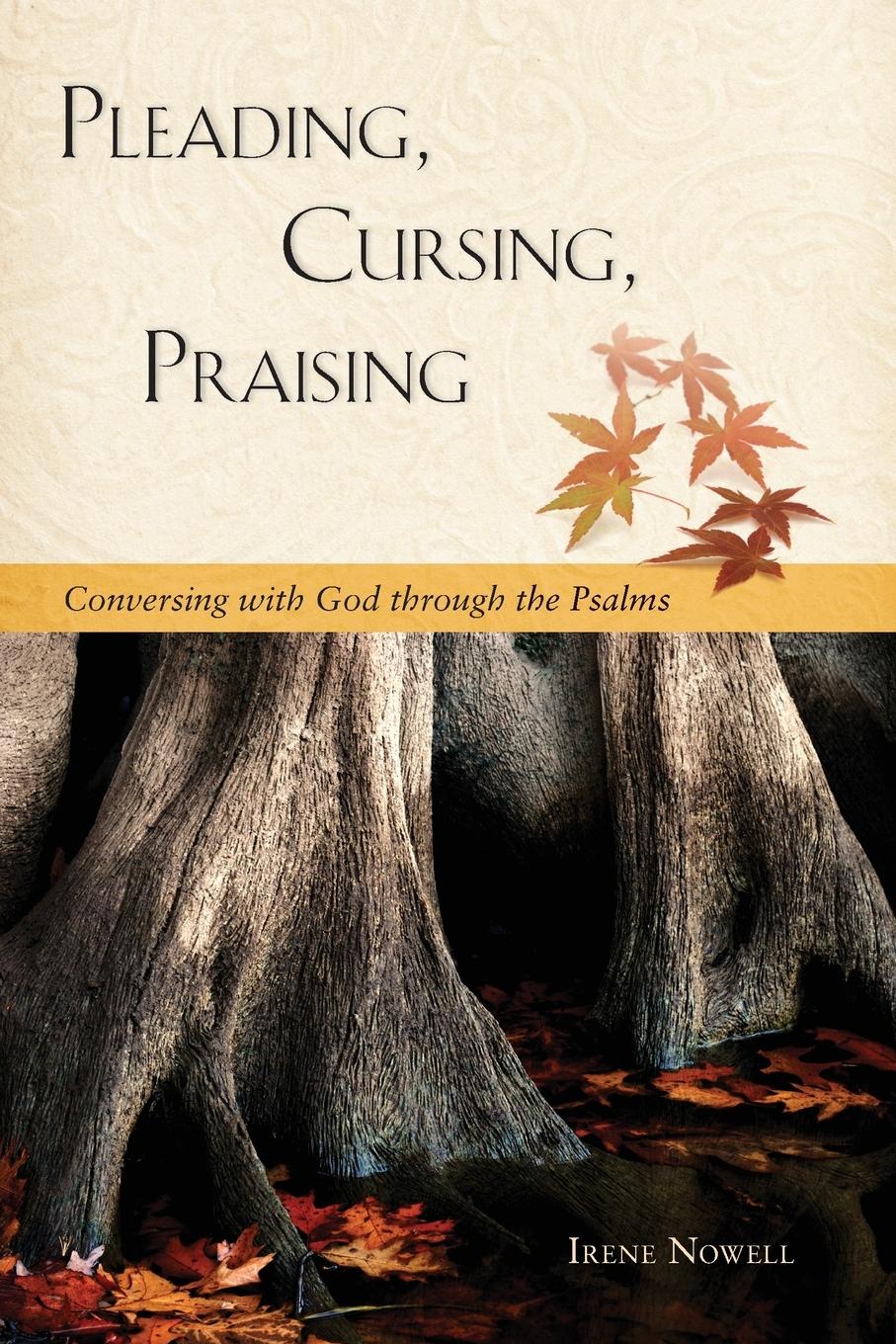 Vorderes Coverbild Pleading, Cursing, Praising