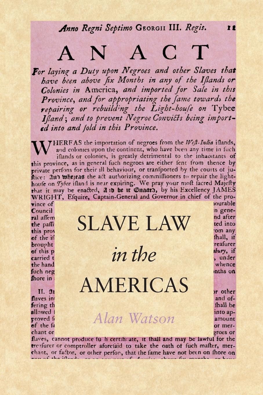 Vorderes Coverbild Slave Law in the Americas