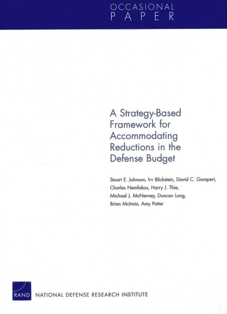 Vorderes Coverbild A Strategy-Based Framework for Accommodating Reductions in the Defense Bud