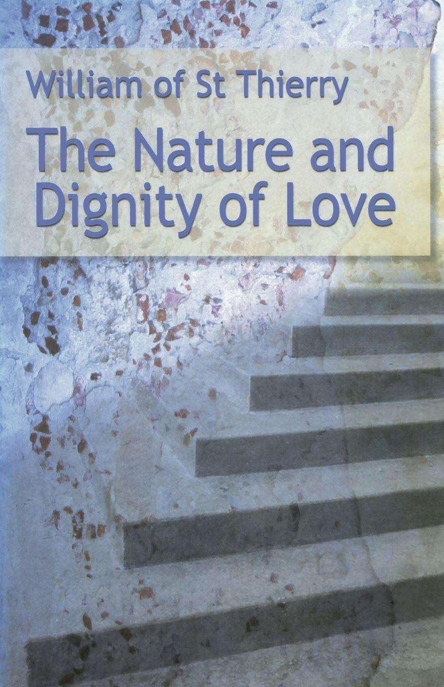 Vorderes Coverbild The Nature and Dignity of Love