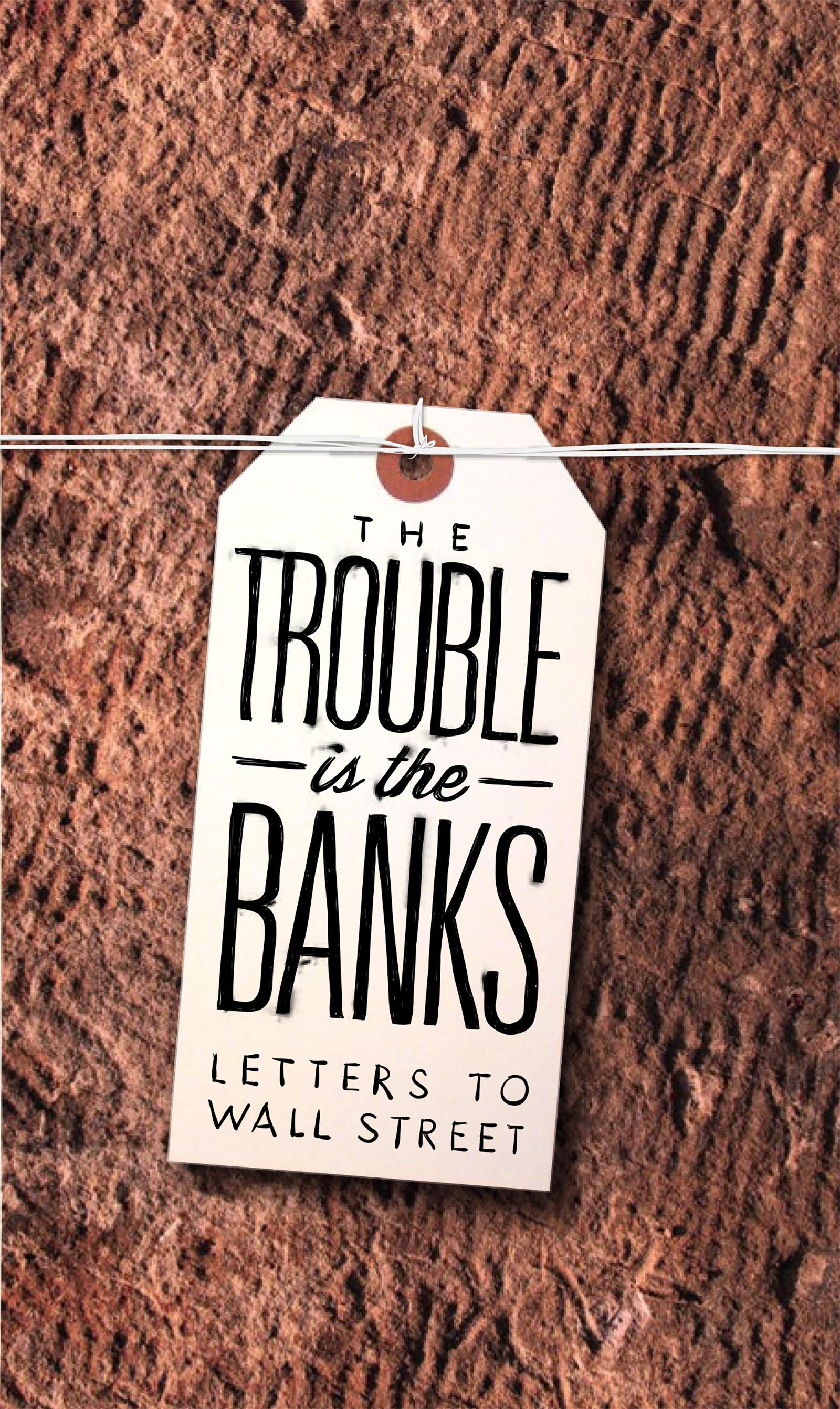 Vorderes Coverbild The Trouble Is the Banks