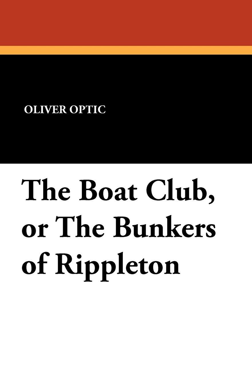 Vorderes Coverbild The Boat Club, or the Bunkers of Rippleton