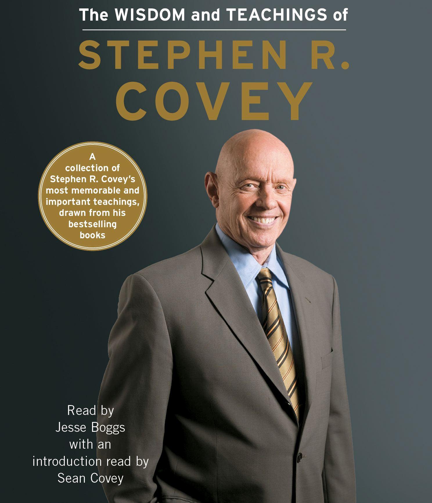 Vorderes Coverbild The Wisdom and Teachings of Stephen R. Covey