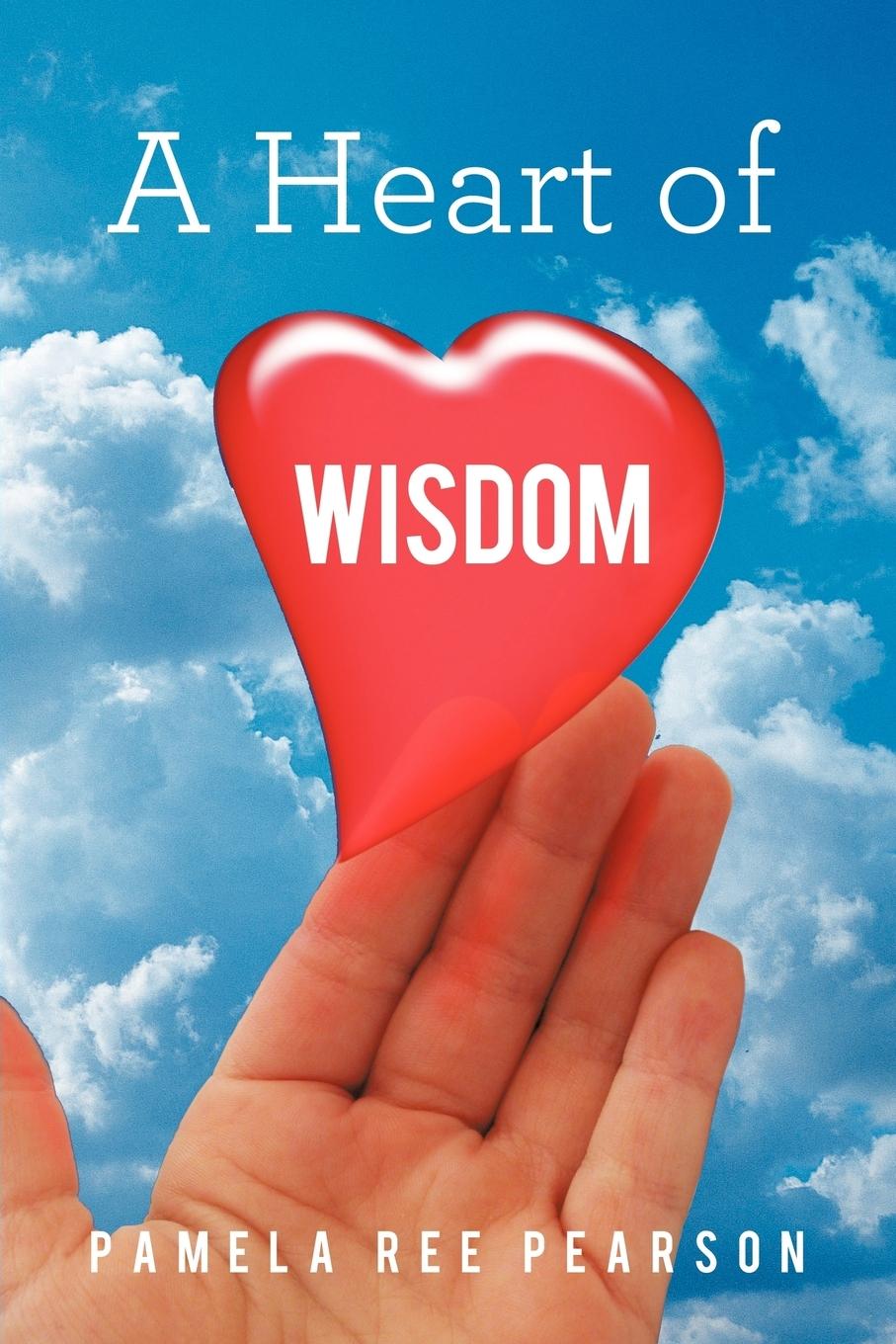 Vorderes Coverbild A Heart of Wisdom