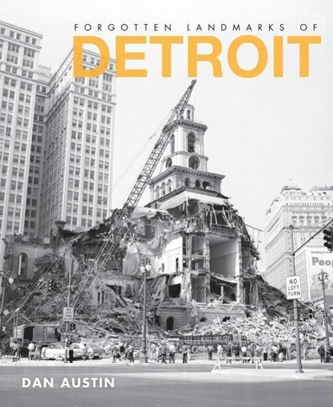 Vorderes Coverbild Forgotten Landmarks of Detroit