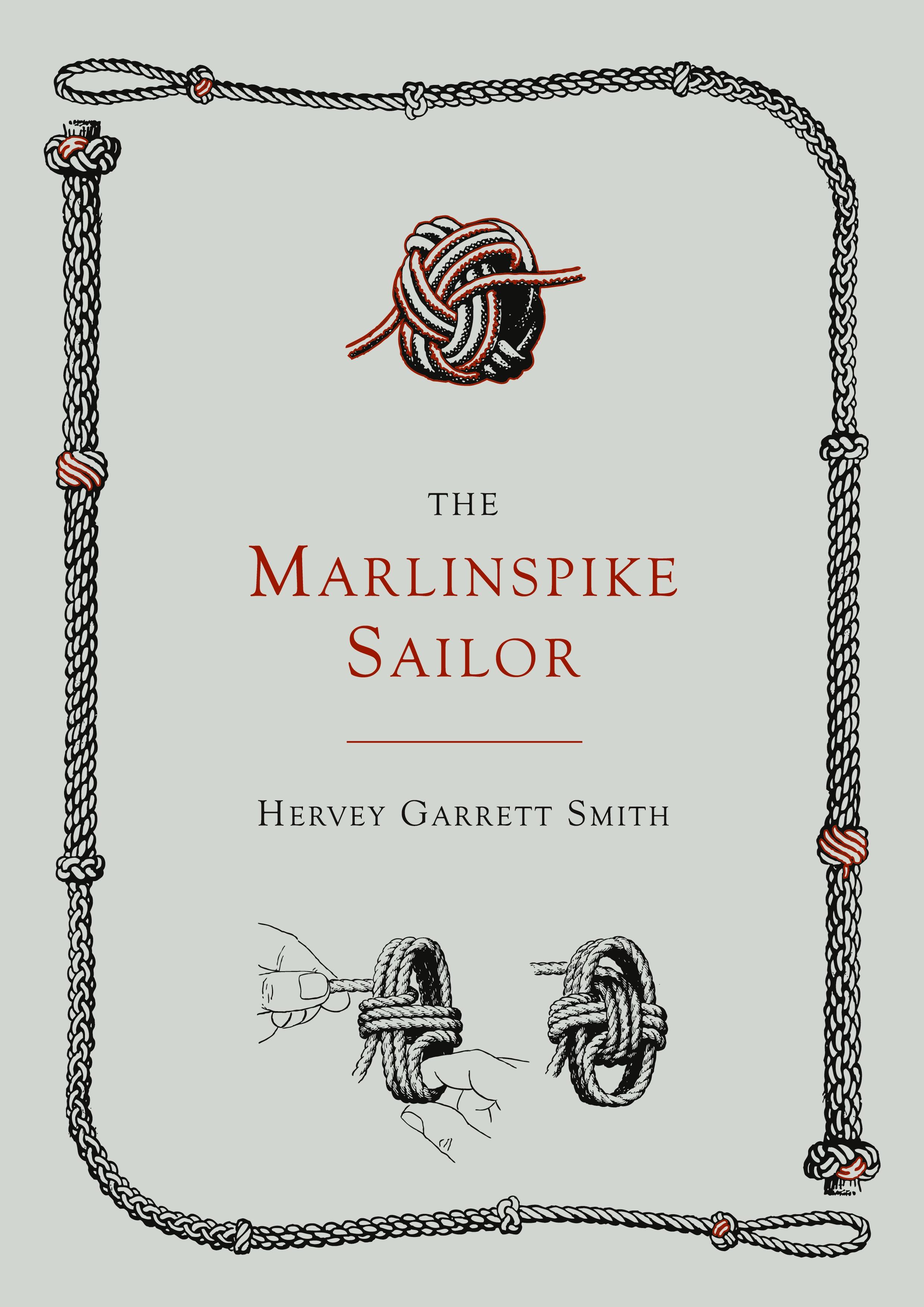 Vorderes Coverbild The Marlinspike Sailor [Second Edition, Enlarged]