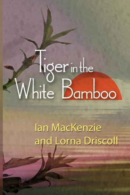 Vorderes Coverbild The Tiger in the White Bamboo