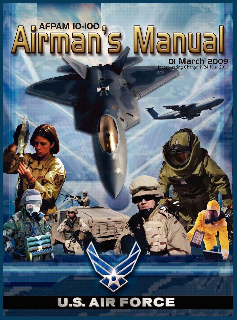 Vorderes Coverbild Airman's Manual Afpam 10-100. 01 March 2009, Incorporating Change 1, 24 June 2011