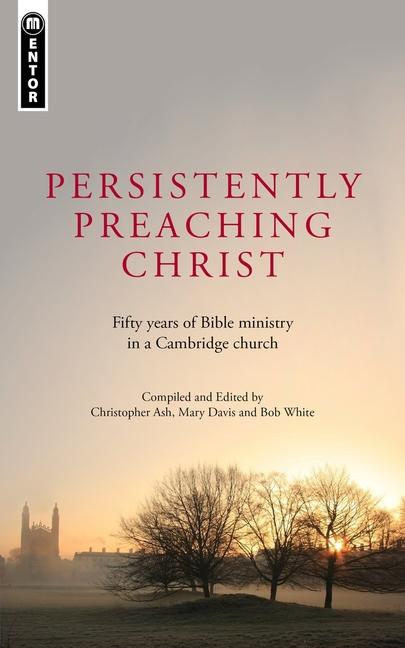 Vorderes Coverbild Persistently Preaching Christ