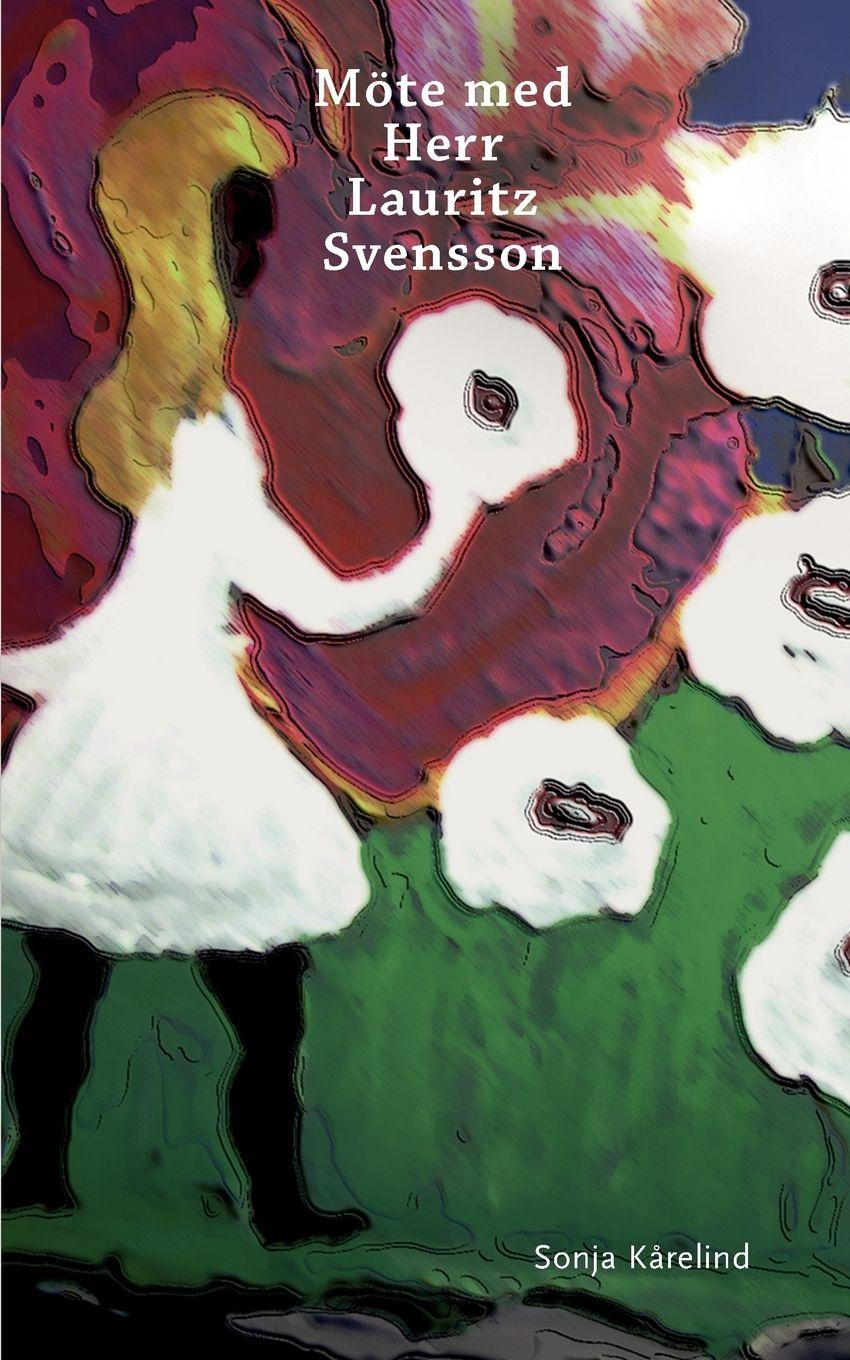 Vorderes Coverbild Möte med Herr Lauritz Svensson