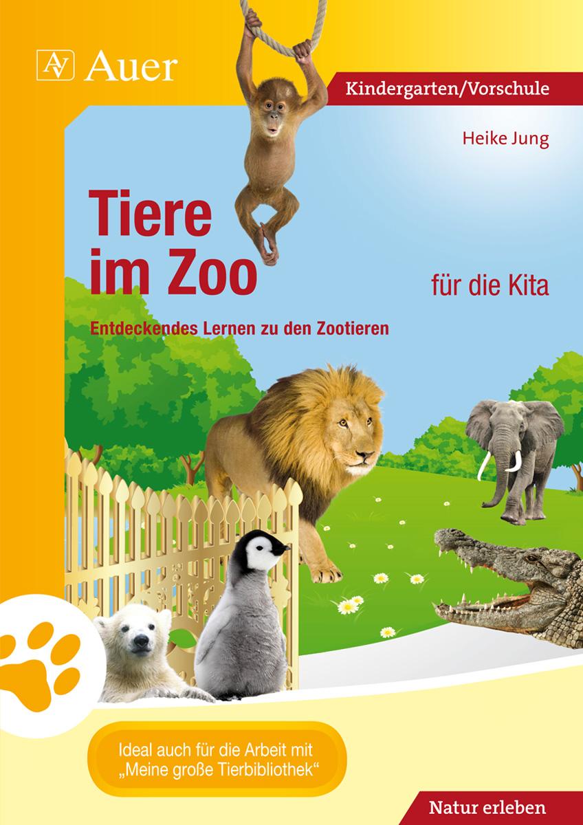 Vorderes Coverbild Tiere im Zoo für die Kita