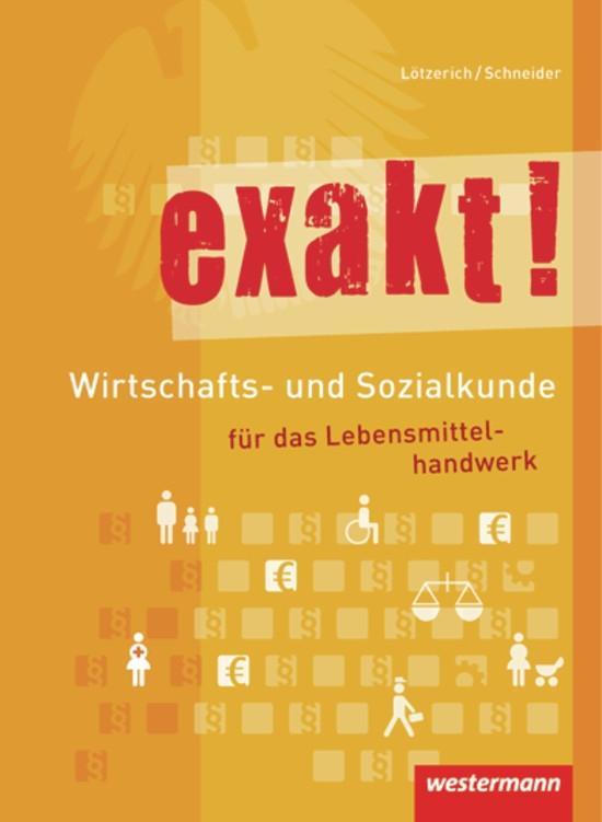 Vorderes Coverbild exakt! Wirtschafts- und Sozialkunde für das Lebensmittelhandwerk