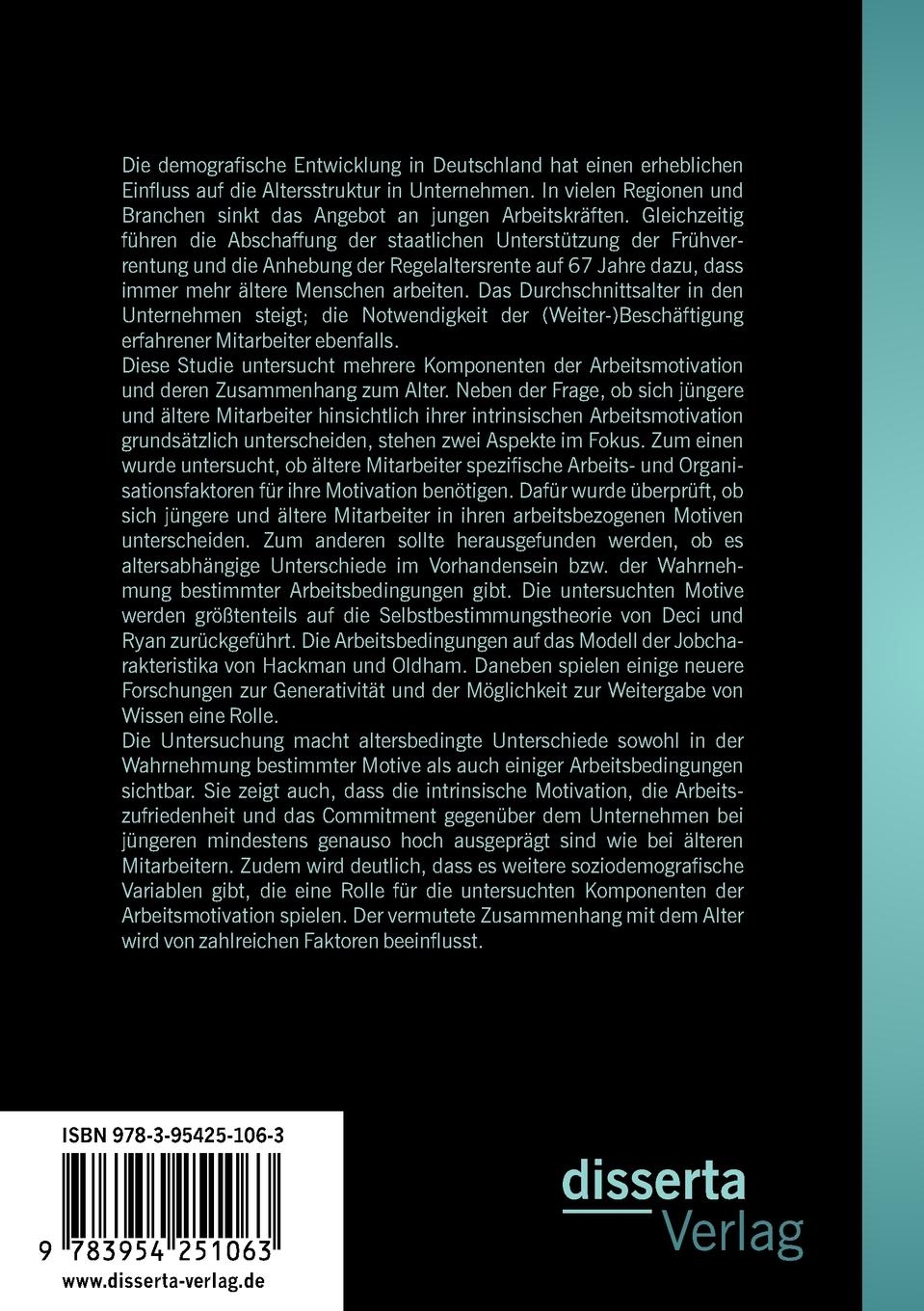 Rückseitencover Arbeitsmotivation älterer Mitarbeiter: Eine empirische Untersuchung zur Bedeutung von Arbeitsbedingungen und Motiven