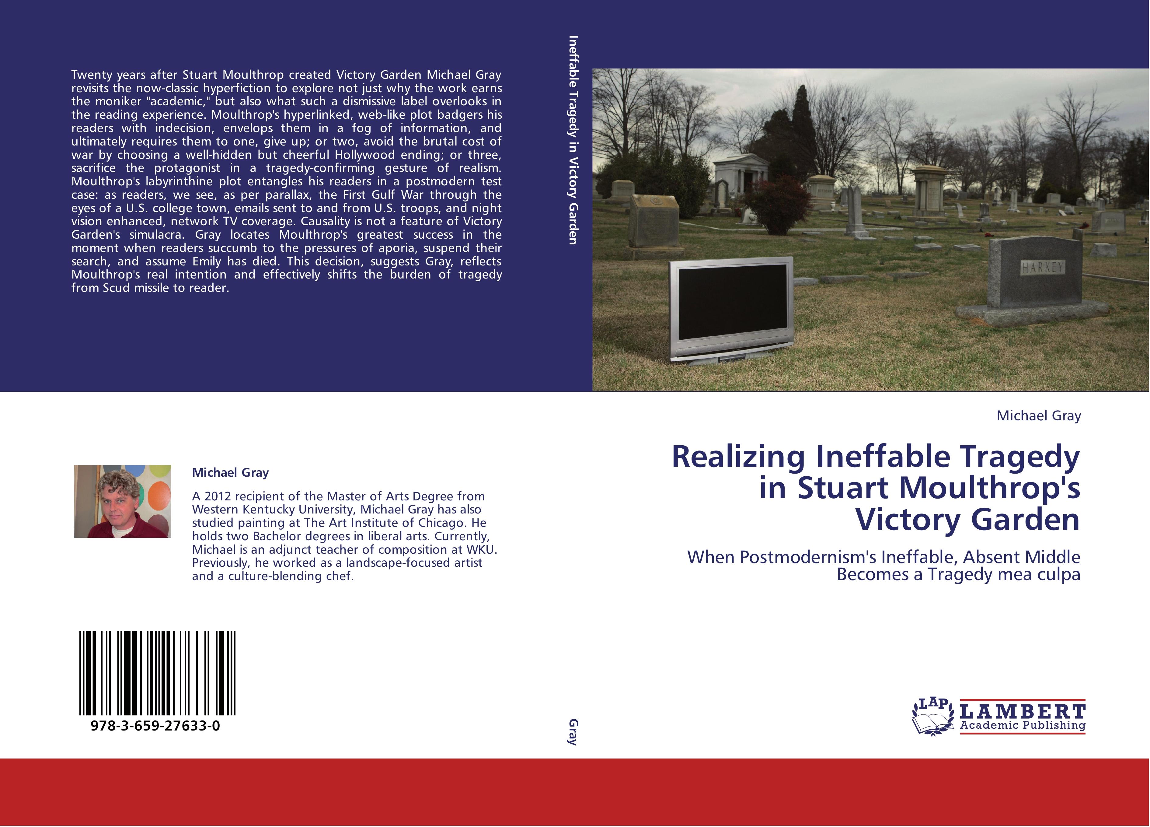 Vorderes Coverbild Realizing Ineffable Tragedy in Stuart Moulthrop's Victory Garden